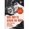 Arthur Mercante - Der dritte Mann im Ring
